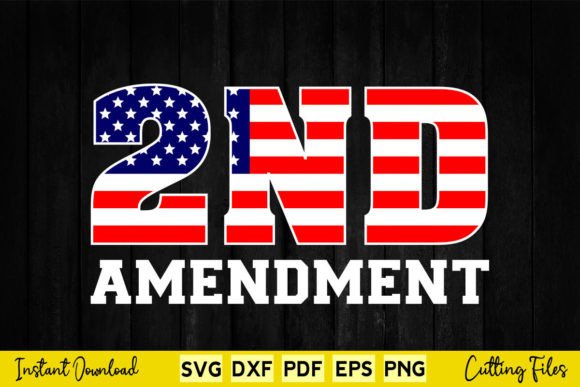 2ND Amendment Rifles USA Flag Svg Cricut